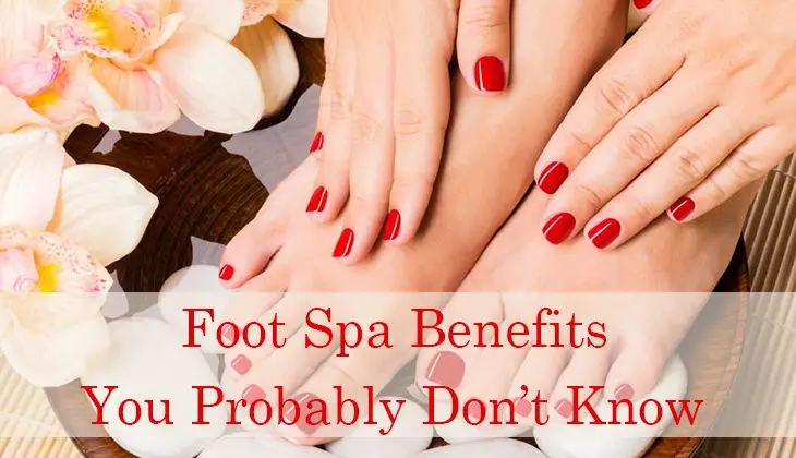 Foot Spa Benefits You Probably Don’t Know